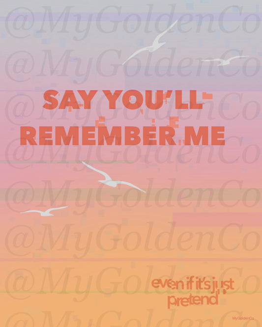 Remember Me Glossy Poster