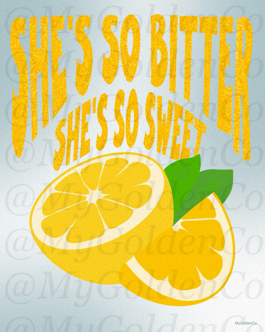 So Bitter Glossy Poster