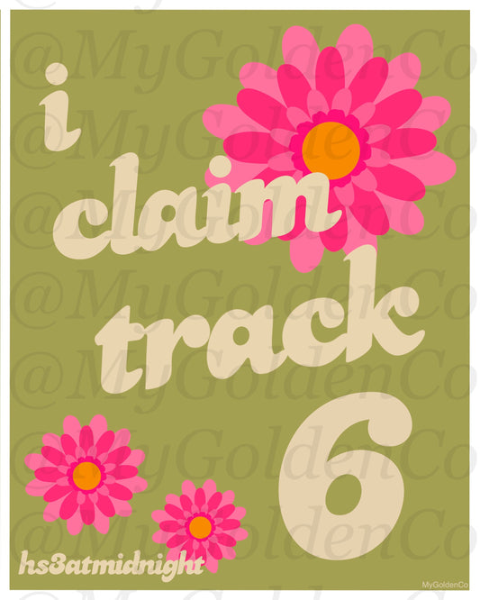 I Claim Tracks 6-10 HS3 Glossy Posters